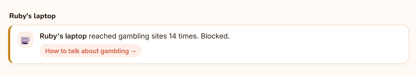 Ruby's laptop reached gambling sites 14 times. Blocked.