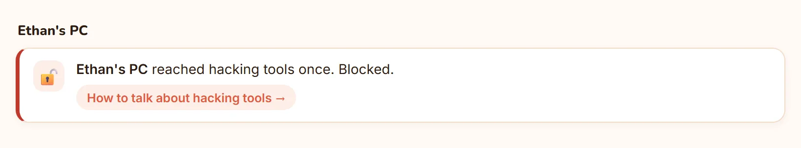 Ethan's PC reached hacking tools once. Blocked.