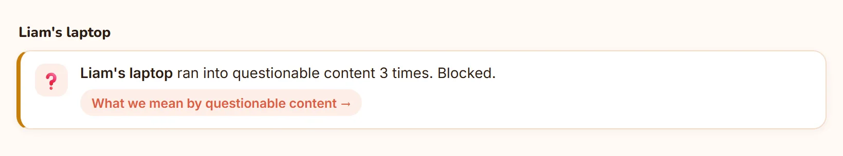 Liam's laptop ran into questionable content 3 times. Blocked.